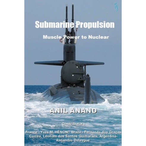 (영문도서) Submarine Propulsion - Muscle Power to Nuclear Paperback, Frontier India, English, 9798201310172
