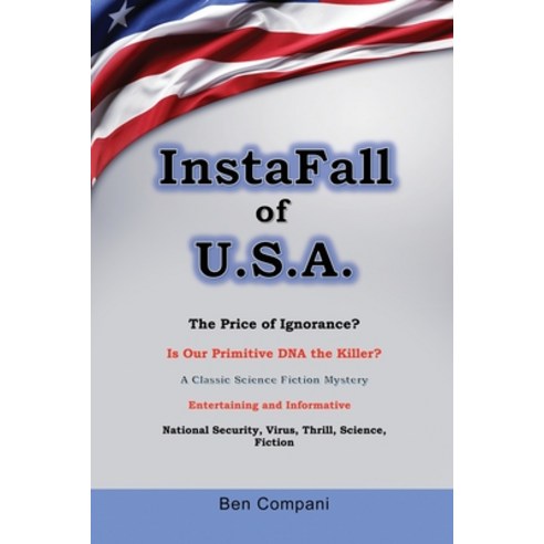 InstaFall of U.S.A. Paperback, Dorrance Publishing Co., English, 9781636612164