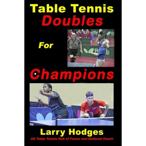 (영문도서) Table Tennis Doubles for Champions Paperback, Independently Published, English, 9798884153516