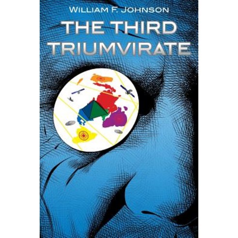 (영문도서) The Third Triumvirate Paperback, Dorrance Publishing Co., English, 9781480989825