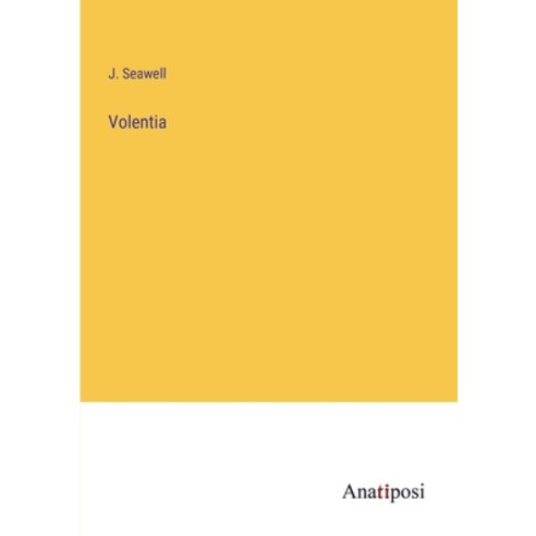 (영문도서) Volentia Paperback, Anatiposi Verlag, English, 9783382323844