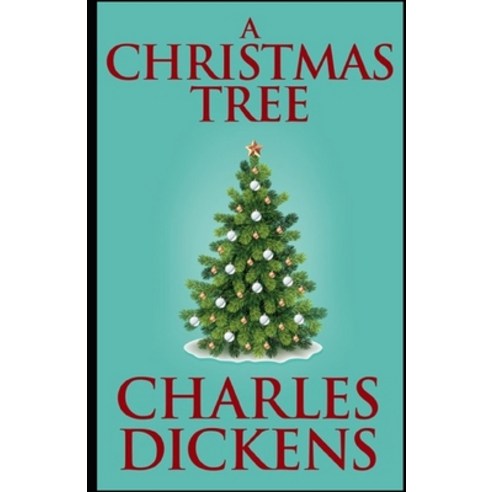A Christmas Tree Illustrated Paperback, Independently Published