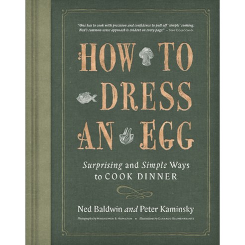How to Dress an Egg: Surprising and Simple Ways to Cook Dinner Hardcover, Rux Martin/Houghton Mifflin Harcourt