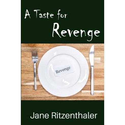 (영문도서) A Taste For Revenge Paperback, Independently Published, English, 9798509587276