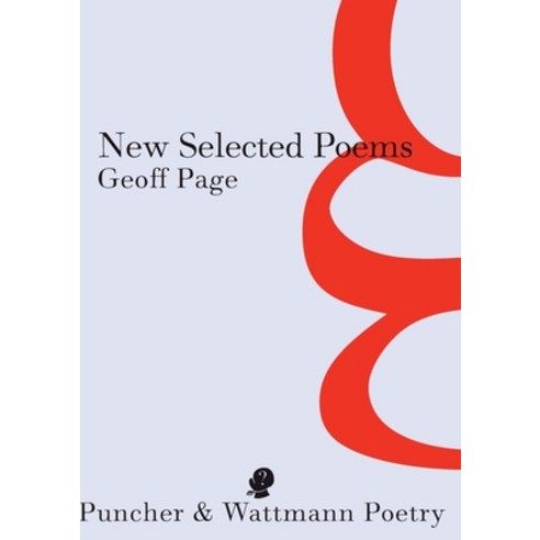(영문도서) New Selected Poems Paperback, Puncher & Wattmann, English, 9781922186454