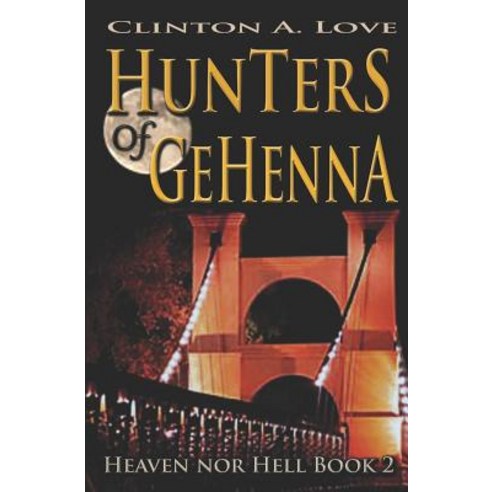 Hunters of Gehenna Paperback, Independently Published, English, 9781096136118