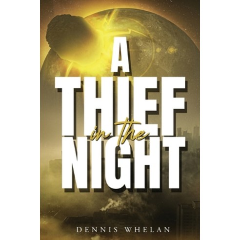 (영문도서) A Thief in the Night Paperback, Pageturner Press and Media, English, 9798886223606