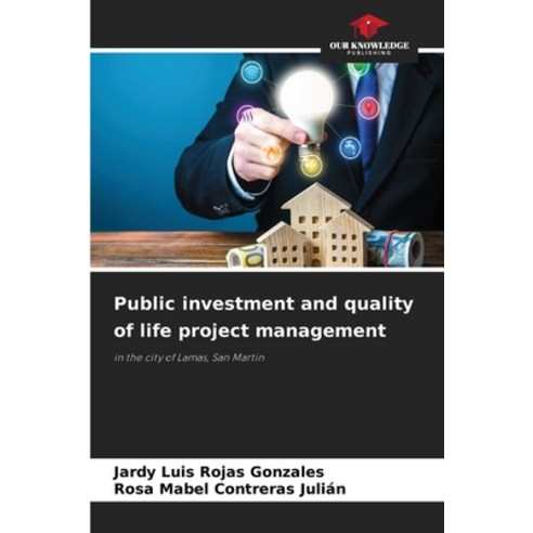 (영문도서) Public investment and quality of life project management Paperback, Our Knowledge Publishing, English, 9786205867556