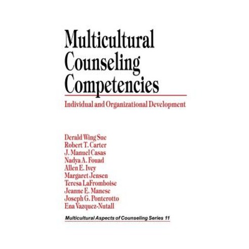 Multicultural Counseling Competencies: Individual and Organizational Development Hardcover, Sage Publications, Inc, English, 9780803971301