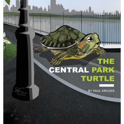 (영문도서) The Central Park Turtle: The Central Park Turtle Hardcover, Fallen Industry, English, 9781088006504