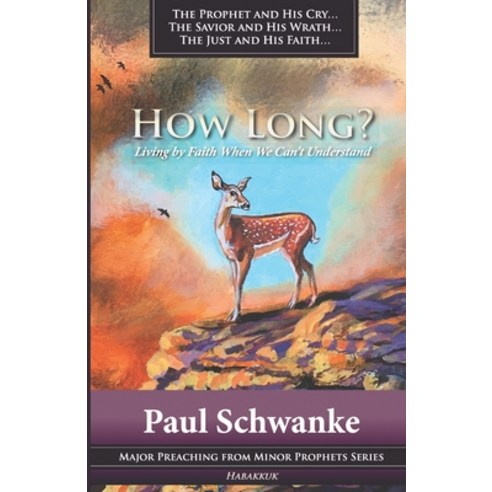 How Long?: Living by Faith When We Can''t Understand Paperback, Independently Published