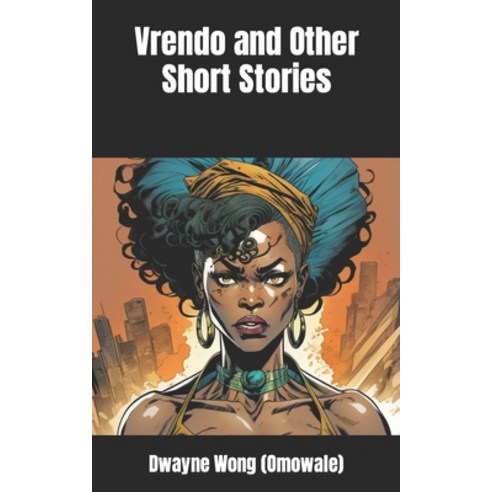 (영문도서) Vrendo and Other Short Stories Paperback, Independently Published, English, 9798858438045