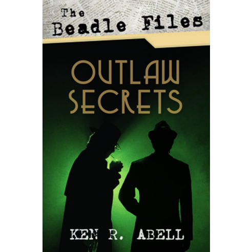 The Beadle Files: Outlaw Secrets Paperback, Resource Publications (CA)