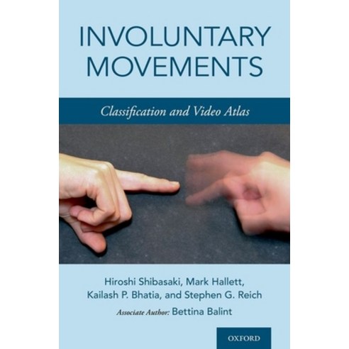 (영문도서) Involuntary Movements: Classification and Video Atlas Hardcover, Oxford University Press, USA, English, 9780190865047