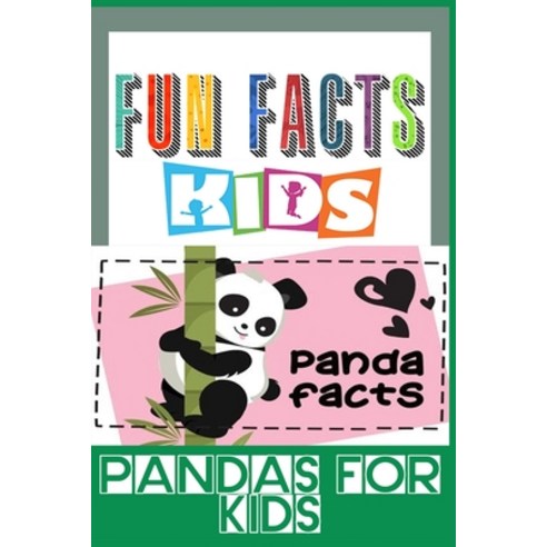 (영문도서) Pandas for Kids Paperback, Independently Published, English, 9798504354545