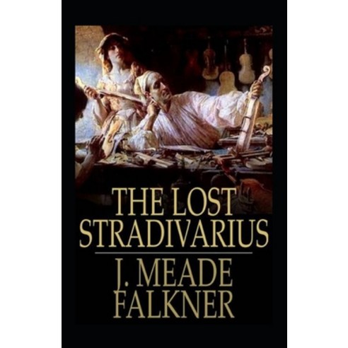 (영문도서) The Lost Stradivarius Annotated Paperback, Independently Published, English, 9798506592792