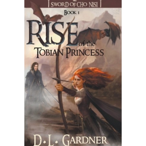 (영문도서) Rise of the Tobian Princess Paperback, D.L. Gardner, English, 9780578889344