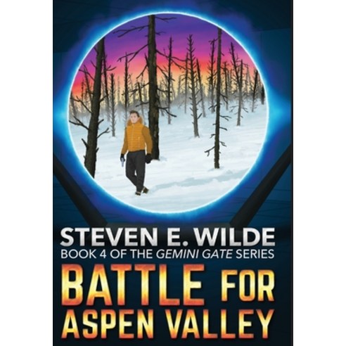 Battle for Aspen Valley Hardcover, Steven E Wilde