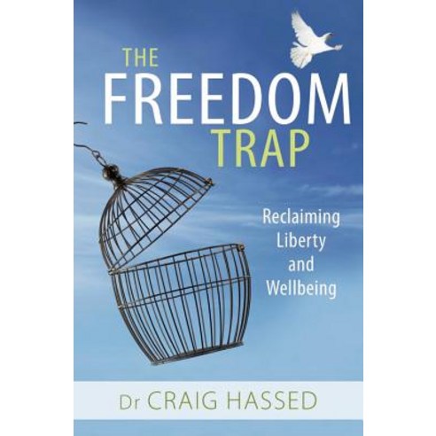 (영문도서) The Freedom Trap: Reclaiming Liberty and Wellbeing Paperback, Exisle Pub, English, 9781925335460