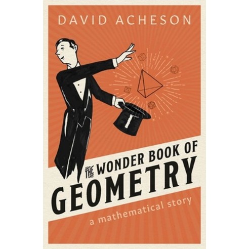 The Wonder Book of Geometry: A Mathematical Story Hardcover, Oxford University Press, USA