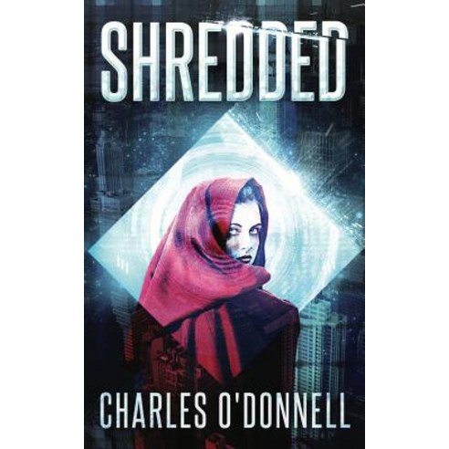 (영문도서) Shredded: A Dystopian Novel Paperback, Moon Lit. Publishing, English, 9781970041057