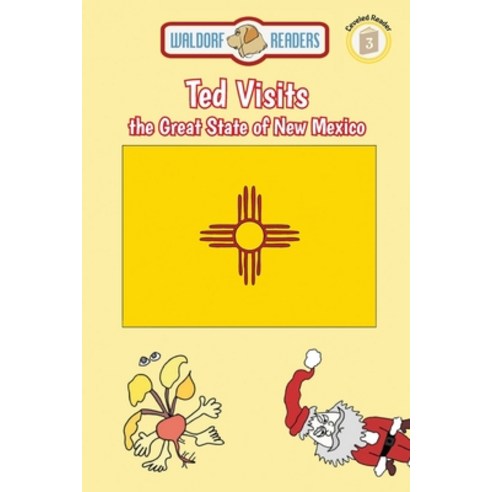 Ted Visits the Great State of New Mexico Paperback, Waldorf Publishing, English, 9781649707598