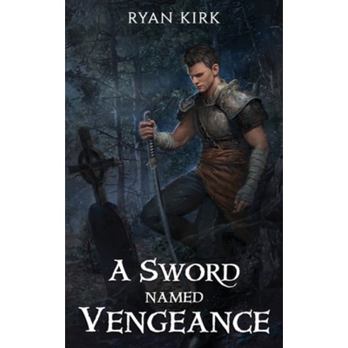 (영문도서) A Sword Named Vengeance Paperback, Waterstone Media, English, 9781953692184