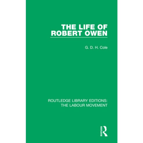 (영문도서) The Life of Robert Owen Paperback, Routledge, English, 9781138336605