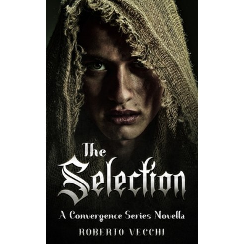 The Selection: A Convergence Series Novella Paperback, Independently Published, English, 9798702036731