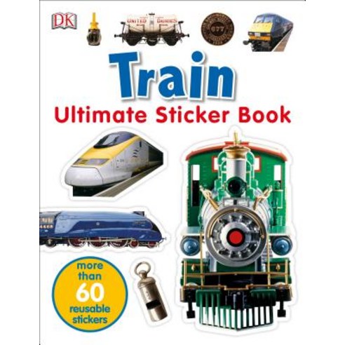 Ultimate Sticker Book: Train: More Than 60 Reusable Full-Color Stickers [With More Than 60 Reusable ... Paperback, DK Publishing (Dorling Kind..., English, 9780756614607