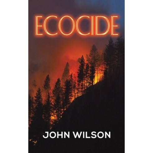 (영문도서) Ecocide Hardcover, Austin Macauley, English, 9781528980258