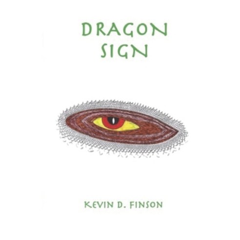 (영문도서) Dragon Sign Paperback, Independently Published, English, 9798883477705