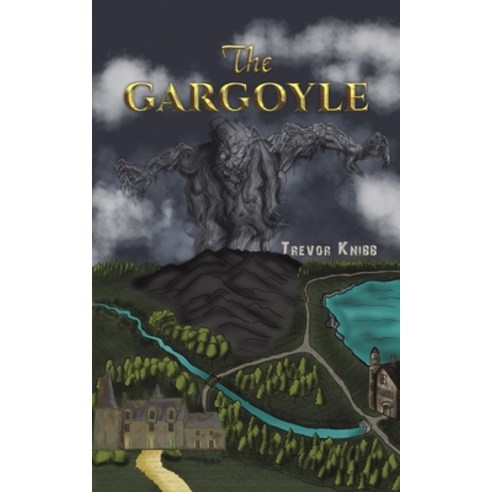 (영문도서) The Gargoyle Paperback, Austin Macauley, English, 9781398449718