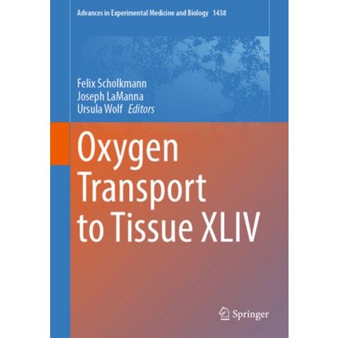 (영문도서) Oxygen Transport to Tissue XLIV Hardcover, Springer, English, 9783031420023