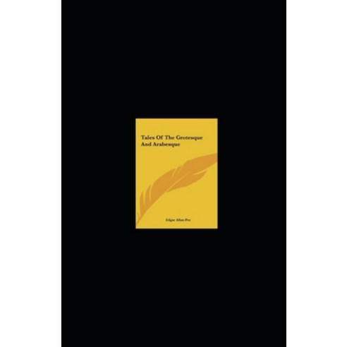 Tales of the Grotesque and Arabesque Illustrated Paperback, Independently Published