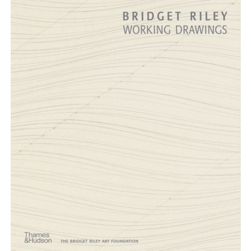 (영문도서) Bridget Riley: Working Drawings Hardcover, Thames & Hudson, English, 9780500971161