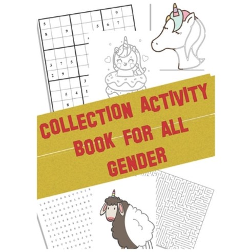 Collection activity book for all gender: A Coloring unicorn Mazes Word Search Sudoku puzzles - 8 ... Paperback, Independently Published