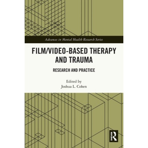 (영문도서) Film/Video-Based Therapy and Trauma: Research and Practice Paperback, Routledge, English, 9781032405766