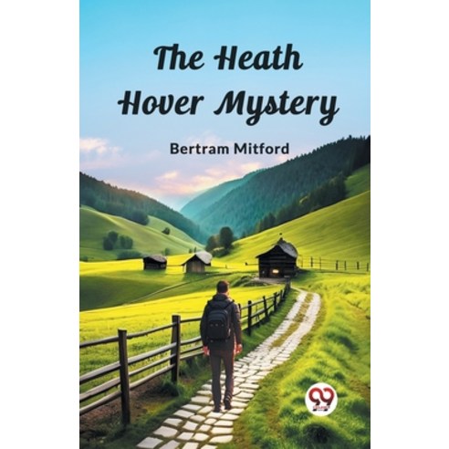 (영문도서) The Heath Hover Mystery Paperback, Double 9 Books, English, 9789362767721