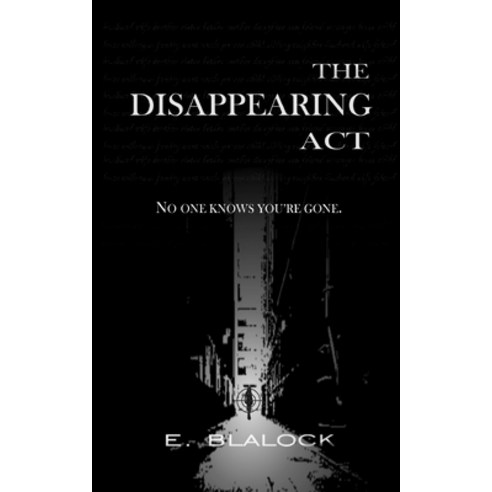 The Disappearing Act Paperback, Independently Published, English, 9798715012524