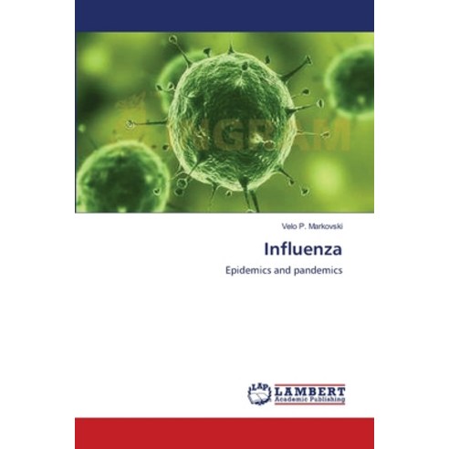 (영문도서) Influenza Paperback, LAP Lambert Academic Publis..., English, 9783659494789