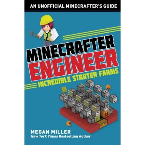 (영문도서) Minecrafter Engineer: Must-Have Starter Farms Paperback, Sky Pony, English, 9781510732568