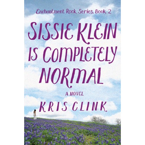 Sissie Klein Is Perfectly Normal Paperback, Sparkpress, English, 9781684630998