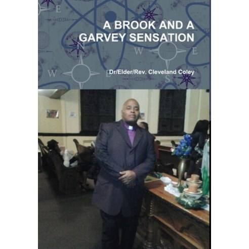 A Brook and a Garvey Sensation Hardcover, Lulu.com