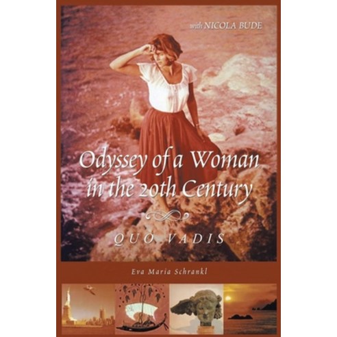 (영문도서) Odyssey of a Woman in the 20th Century Quo Vadis Paperback, Green Sage Agency, English, 9781952982811