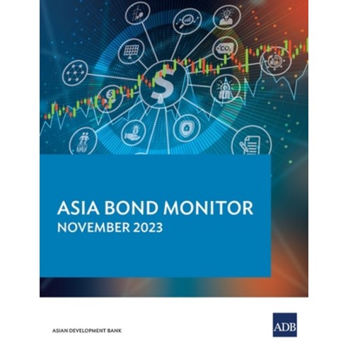 (영문도서) Asia Bond Monitor - November 2023 Paperback, Asian Development Bank, English, 9789292704704