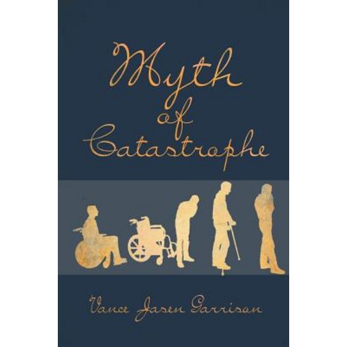 (영문도서) Myth of Catastrophy Paperback, Page Publishing, Inc., English, 9781642148510