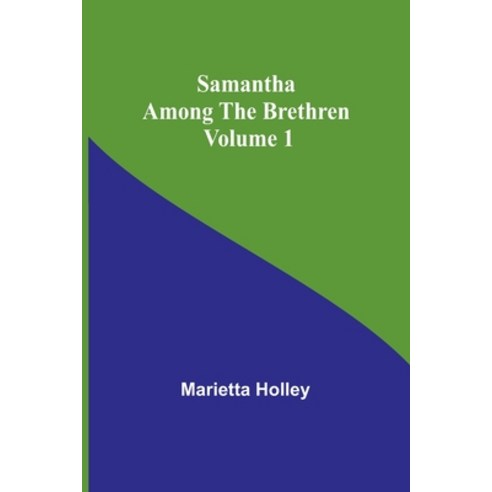 (영문도서) Samantha among the Brethren Volume 1 Paperback, Alpha Edition, English, 9789357728881