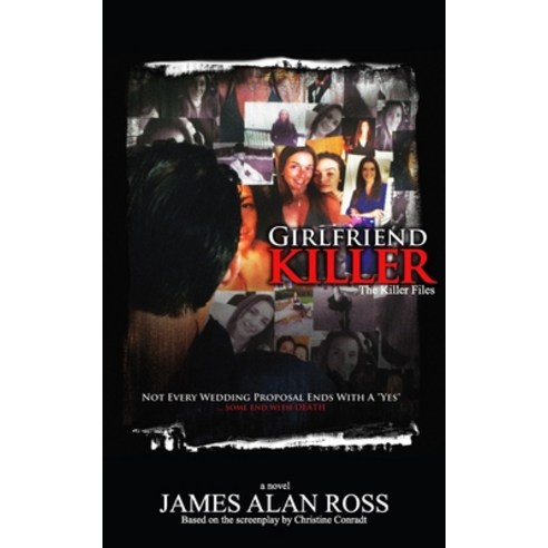 (영문도서) Girlfriend Killer: The KILLER Files Book 2 Paperback, Independently Published, English, 9798877753372