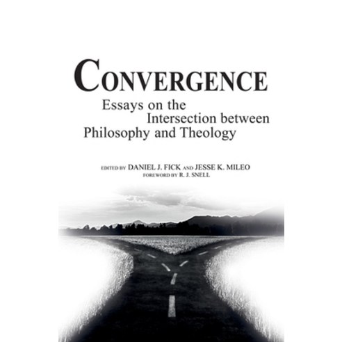 (영문도서) Convergence: Essays on the Intersection Between Philosophy and Theology Paperback, Wipf & Stock Publishers, English, 9781625647177